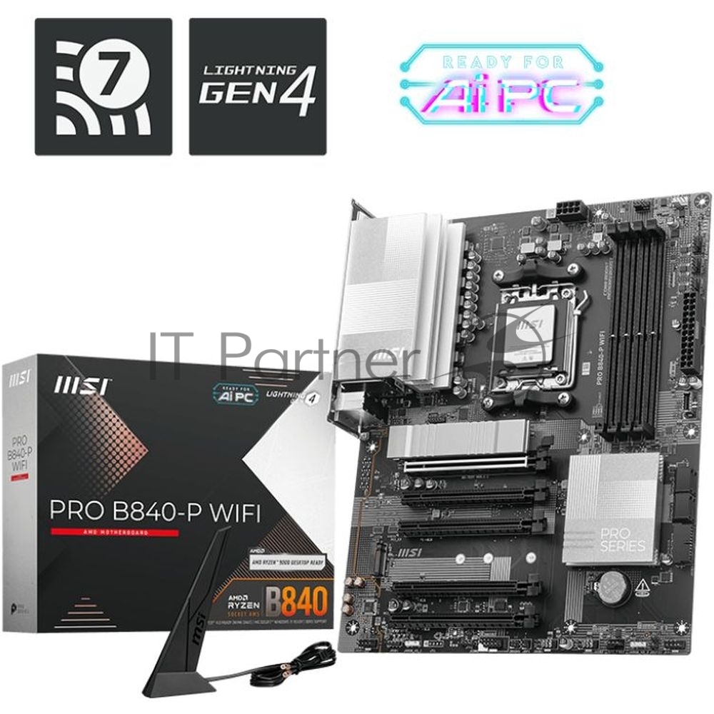 Материнская плата MSI PRO B840-P WIFI, Socket AM5, AMD B840, 4xDDR5, 4xSATA, 2xM.2, 1xPCI-E 4.0 x16, 1xPCI-E 3.0 x4, 3xPCI-E 3.0 x1, 1xHDMI, 1x 2.5Gb LAN, 4xUSB-A 2.0, 2xUSB-A 5Gbps, 1xUSB-C 5Gbps, 1xUSB-A 10Gbps, 1xUSB-C 10Gbps, 3x3.5 мм, 7.1, ATX